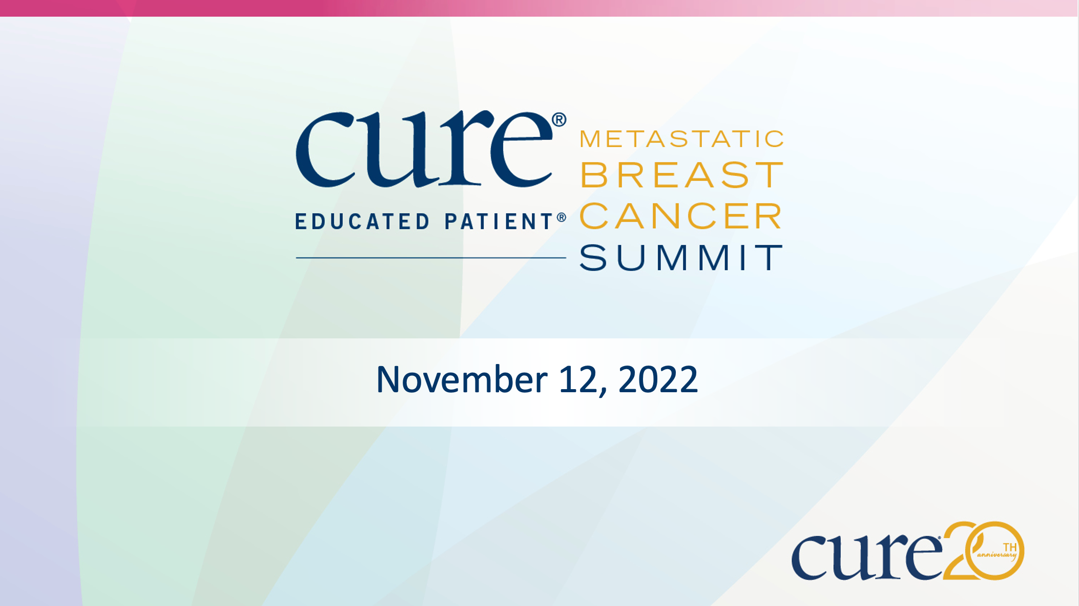 CURE Educated Patient Metastatic Breast Cancer Summit