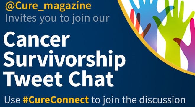 Join the Next #CureConnect Tweet Chat on Survivorship and Life Post-Diagnosis