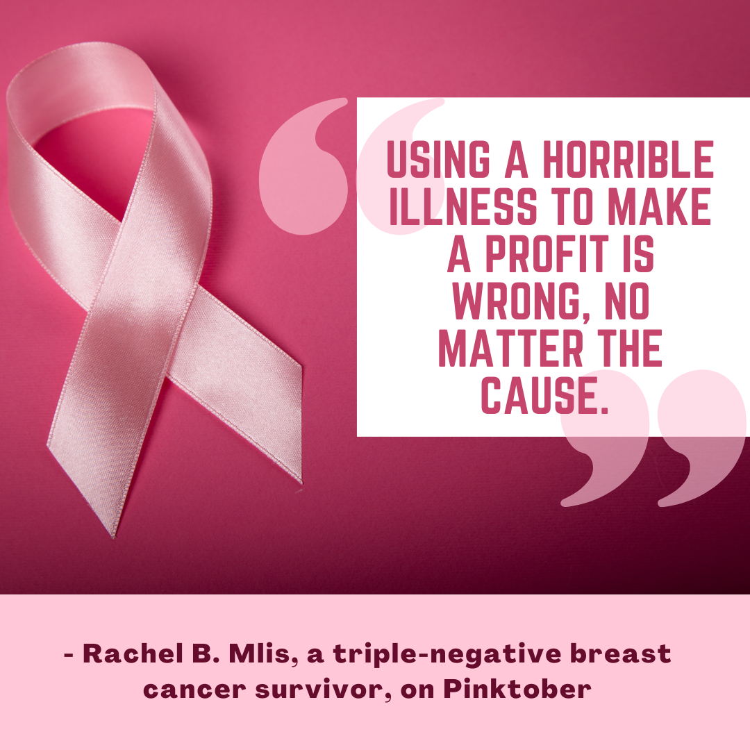 An infographic with a comment on Pinktober from Rachel. Mlis, a survivor of triple-negative breast cancer