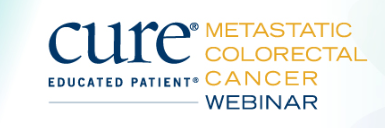 EDUCATED PATIENT® Metastatic Colorectal Cancer Webinar: Nursing Edition