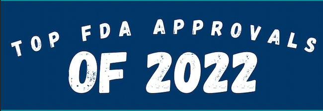 top FDA approvals of 2022