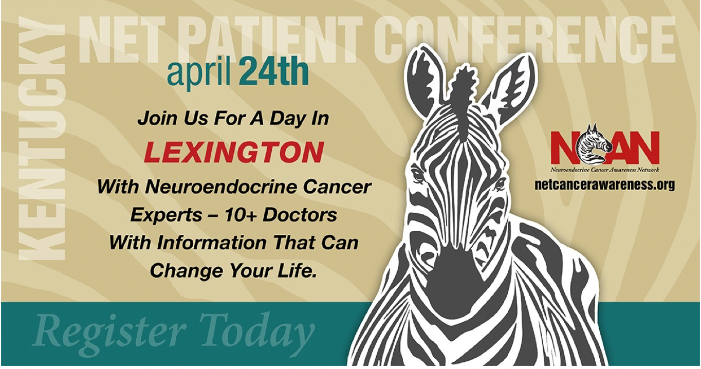 NCAN 2022 Kentucky NET Patient Conference  SAVE THE DATE! April 24th, 2022.