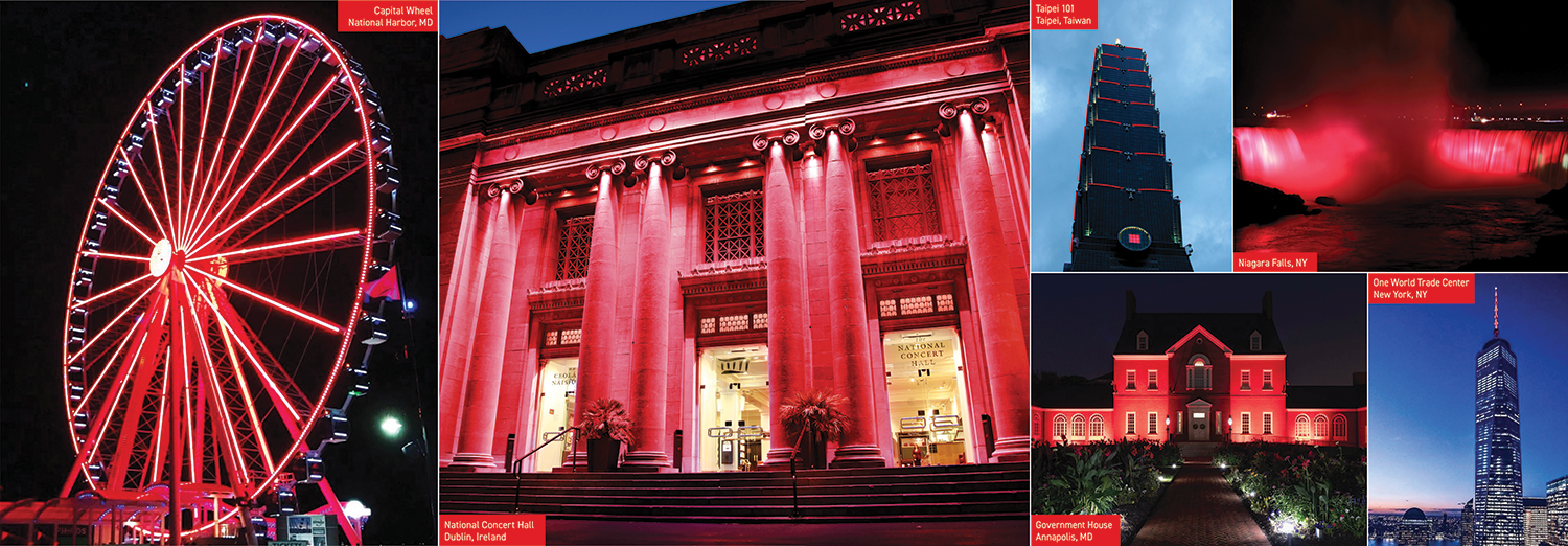 Light it Red for Lymphoma partners: Capital Wheel (Washington, DC); National Concert Hall (Dublin, Ireland); Taipei 101 (Taipei, Taiwan); Niagara Falls; Government House (Annapolis, MD); and One World Trade (New York, NY).